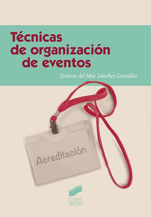 Técnicas de Organización de Eventos / 9788490774298