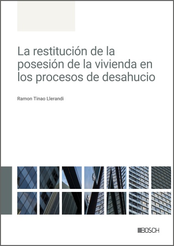 Restitución posesión vivienda procesos/R. TINAO/ 9788490907931