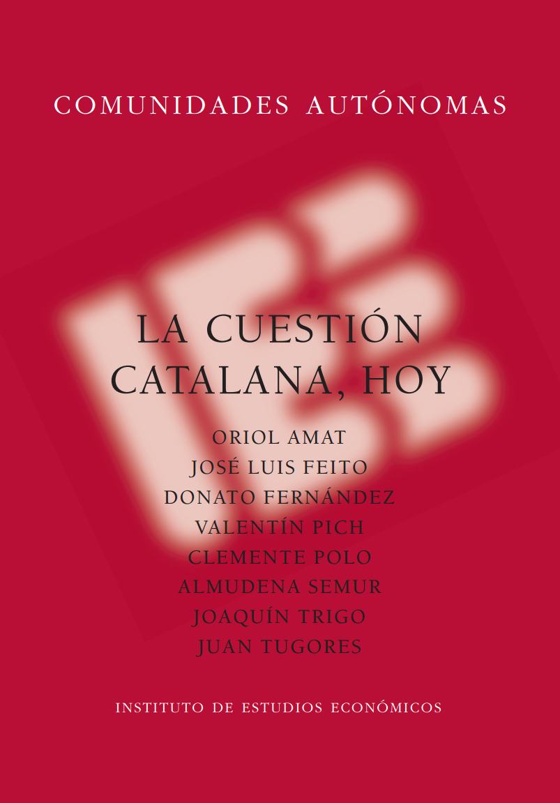 La cuestión catalana hoy /I.E.E/ 9788492737123