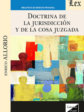 Doctrina de la jurisdicción y de la cosa juzgada