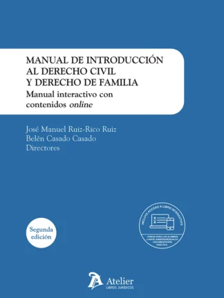 Manual de introducción al Derecho civil y Derecho de familia.2025. Manual interactivo con contenido online