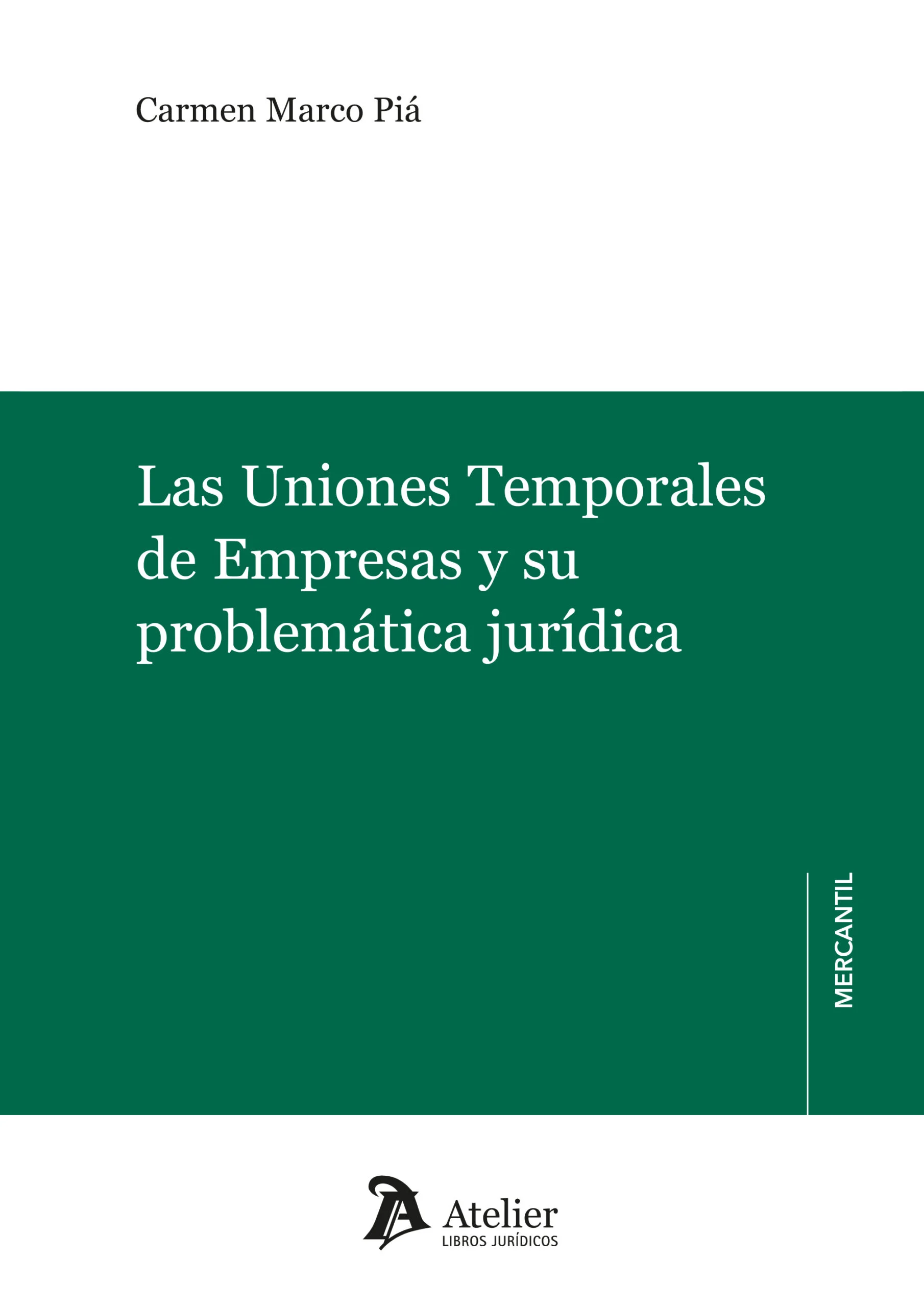 Uniones temporales de empresas / C. Marco Piá / 9791387543396