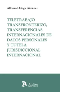 Teletrabajo transfronterizo /Alfonso Ortega/ 9791387543464