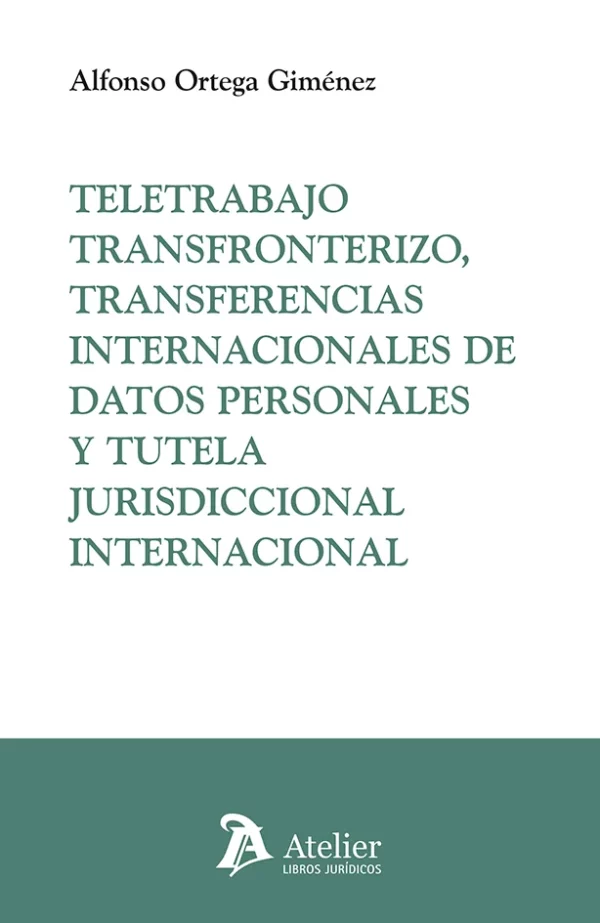 Teletrabajo transfronterizo /Alfonso Ortega/ 9791387543464