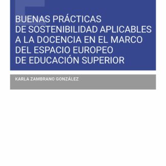 Buenas prácticas de sosteniblidad en el marco del espacio europeo de educación superior (EEES)
