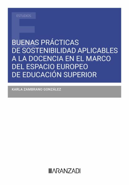 Buenas prácticas de sosteniblidad en el marco del espacio europeo de educación superior (EEES)