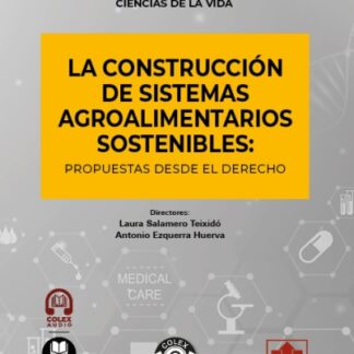 Construcción de sistemas agroalimentarios sostenibles: propuestas desde el derecho