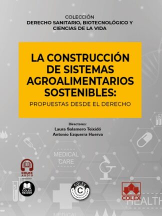 Construcción de sistemas agroalimentarios sostenibles: propuestas desde el derecho