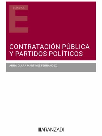 Contratación pública y partidos políticos. Análisis y aplicación práctica de la condición de poder adjudicador