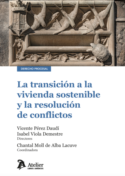 Transición a la vivienda sostenible y la resolución de conflictos