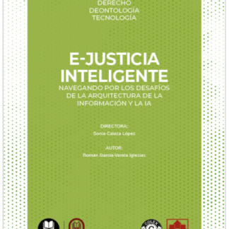 E-justicia inteligente: navegando por los desafíos de la arquitectura de la información y la IA