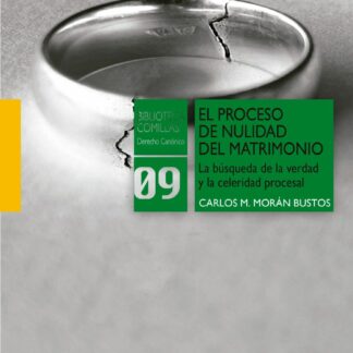 Proceso de nulidad del matrimonio. La búsqueda de la verdad y la celeridad procesal