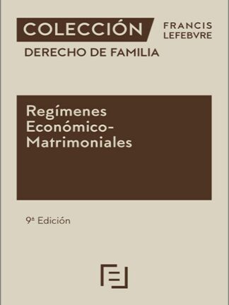 Regímenes económico-matrimoniales 2025