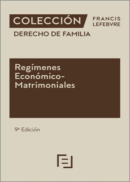 Regímenes económico-matrimoniales 2025