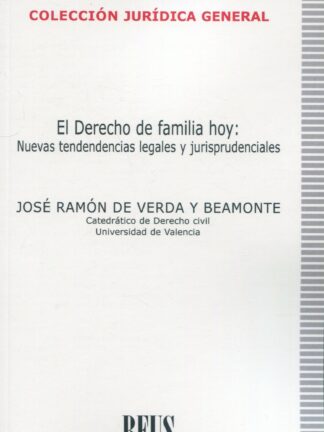 Derecho de familia hoy: nuevas tendencias legales y jurisprudenciales