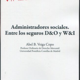 Administradores sociales. Entre los seguros D&O y W&I