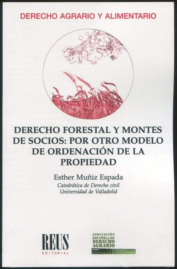 Derecho forestal y montes / Esther Muñiz / 9788429029130