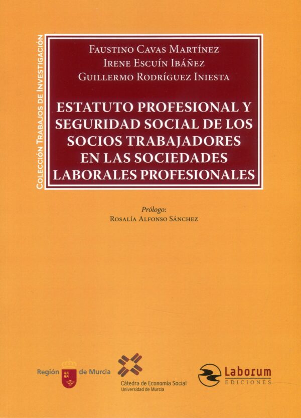 Estatuto profesional y seguridad social de los socios trabajadores en las sociedades laborales profesionales