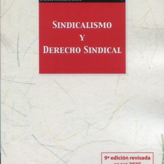 Sindicalismo y derecho sindical