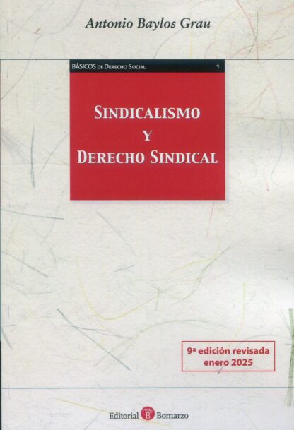 Sindicalismo y derecho sindical