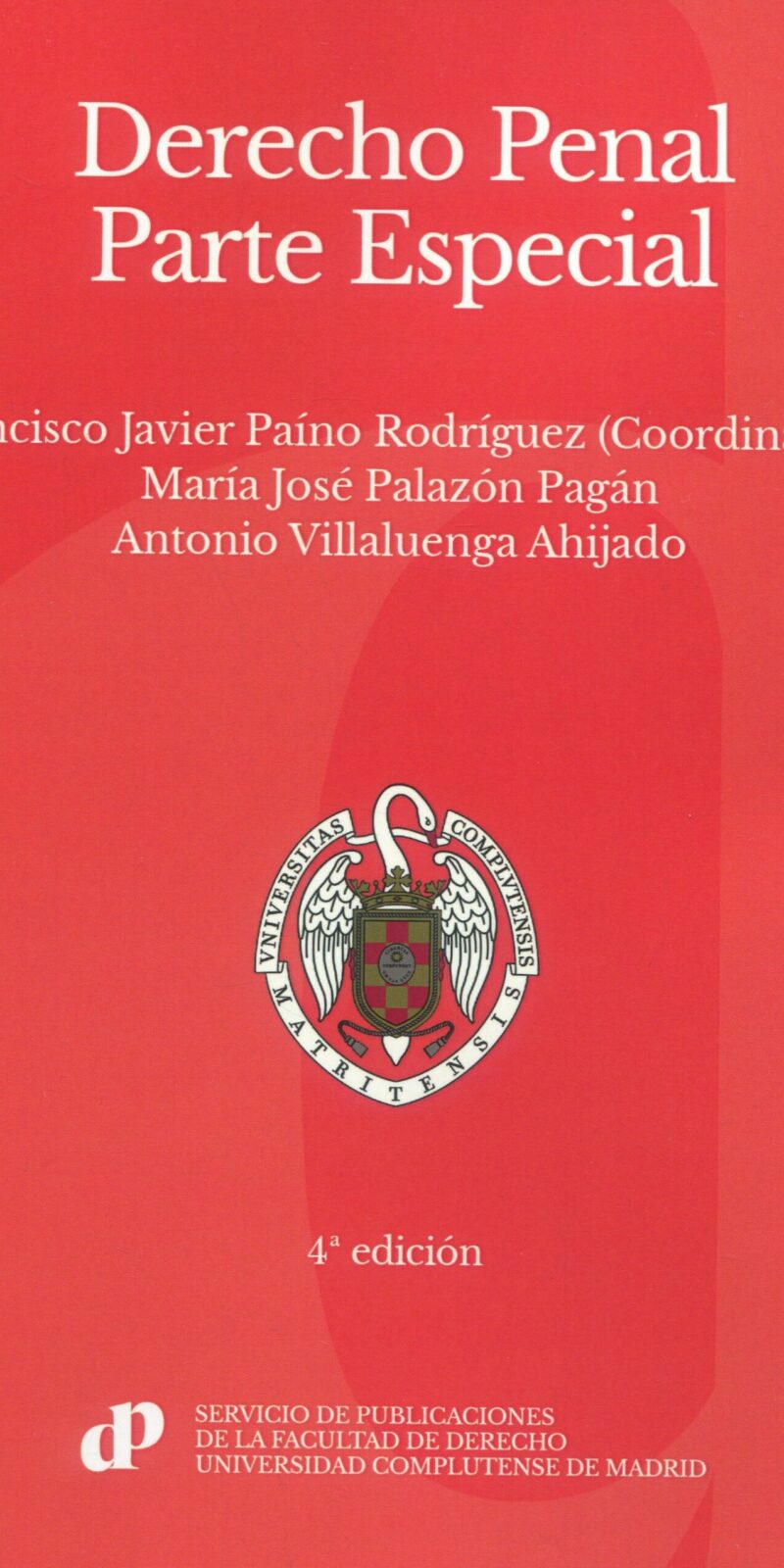 Derecho penal Parte especial / F. J.avier Paíno/ 9788484812784