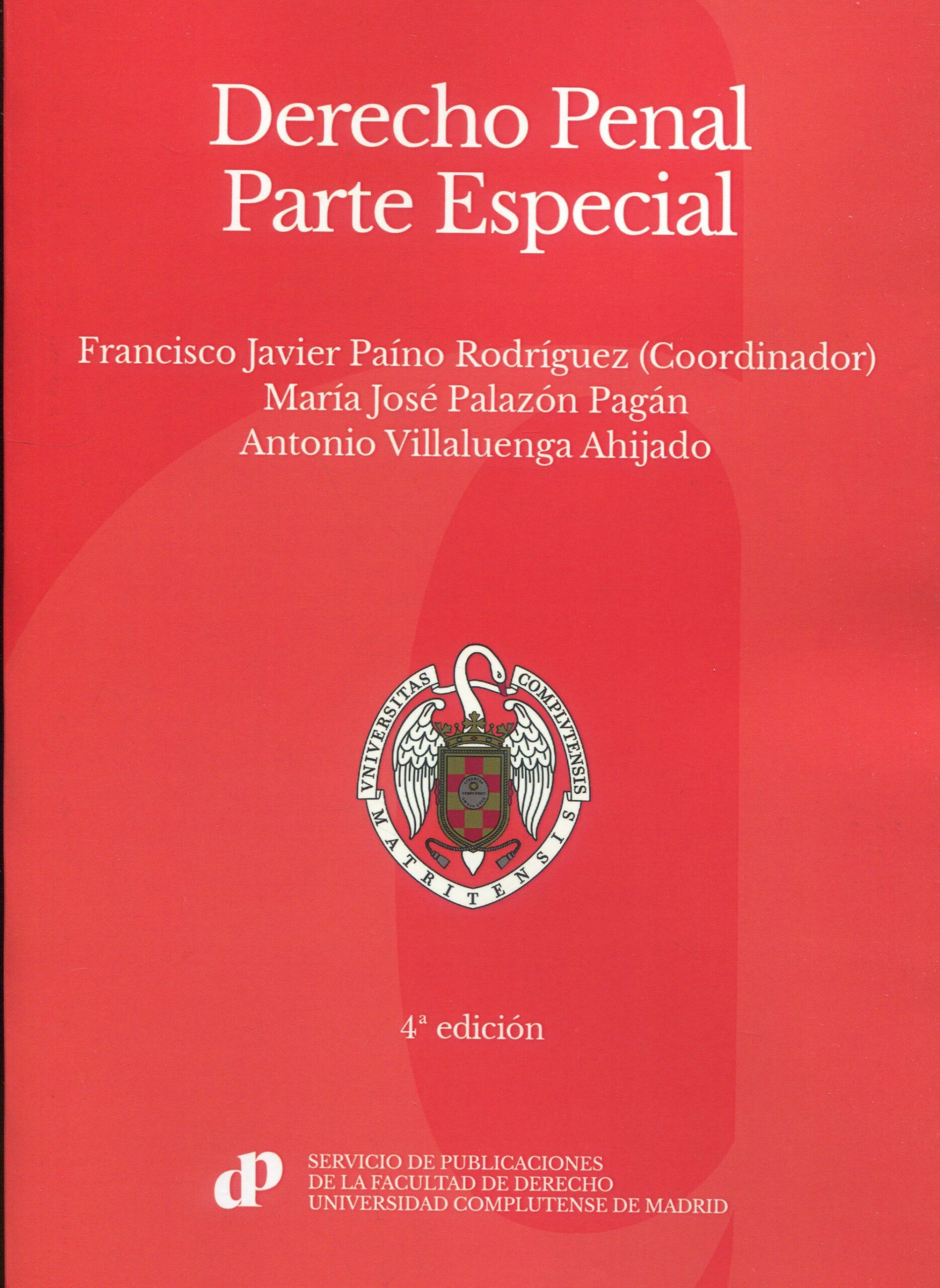 Derecho penal Parte especial / F. J.avier Paíno/ 9788484812784