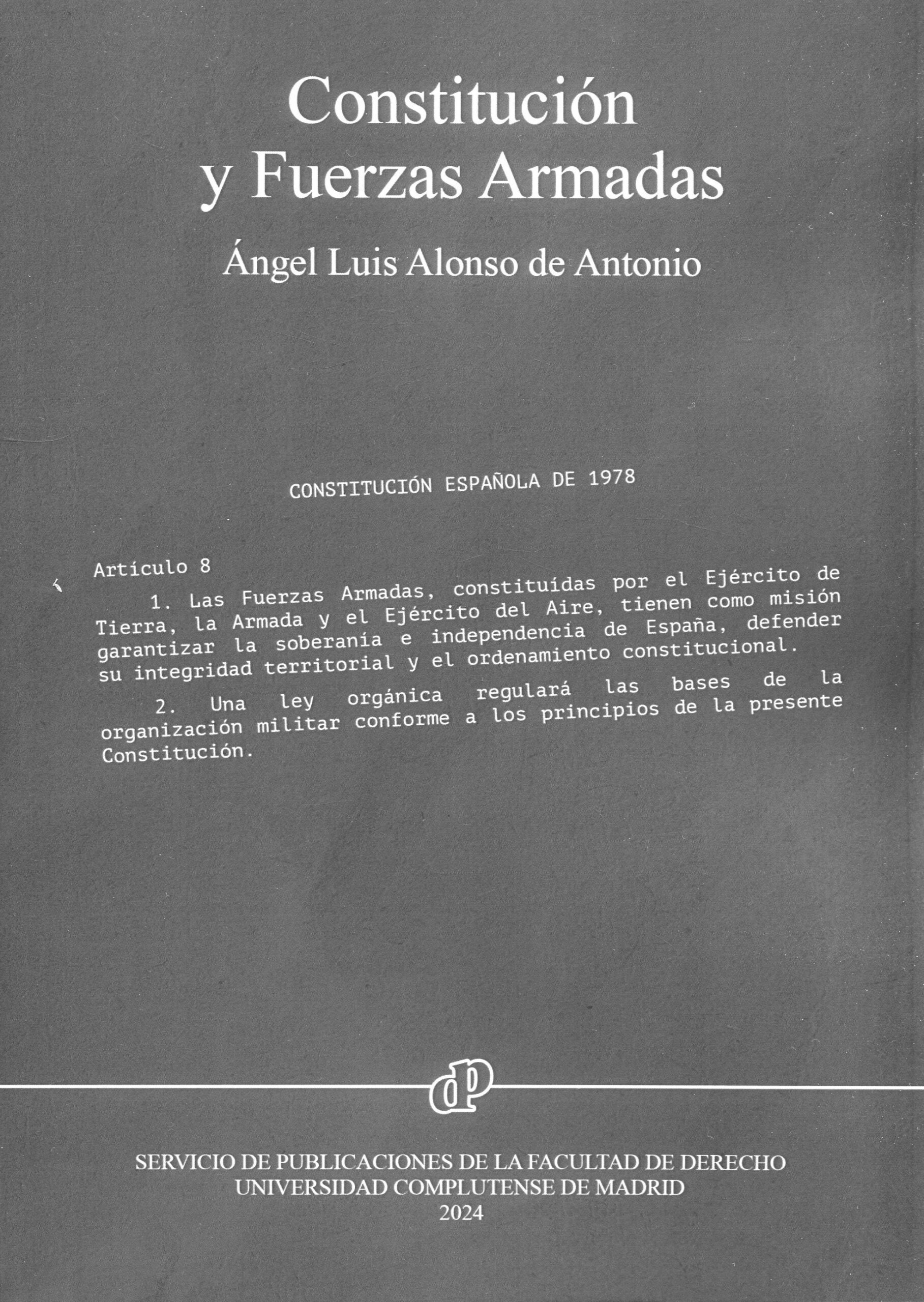 Constitución y Fuerzas Armadas / A.L. Alonso / 9788484812708