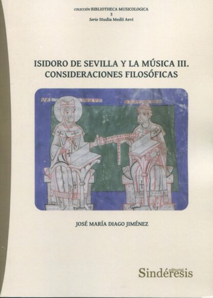 Isidoro de Sevilla y la música III. Consideraciones filosóficas