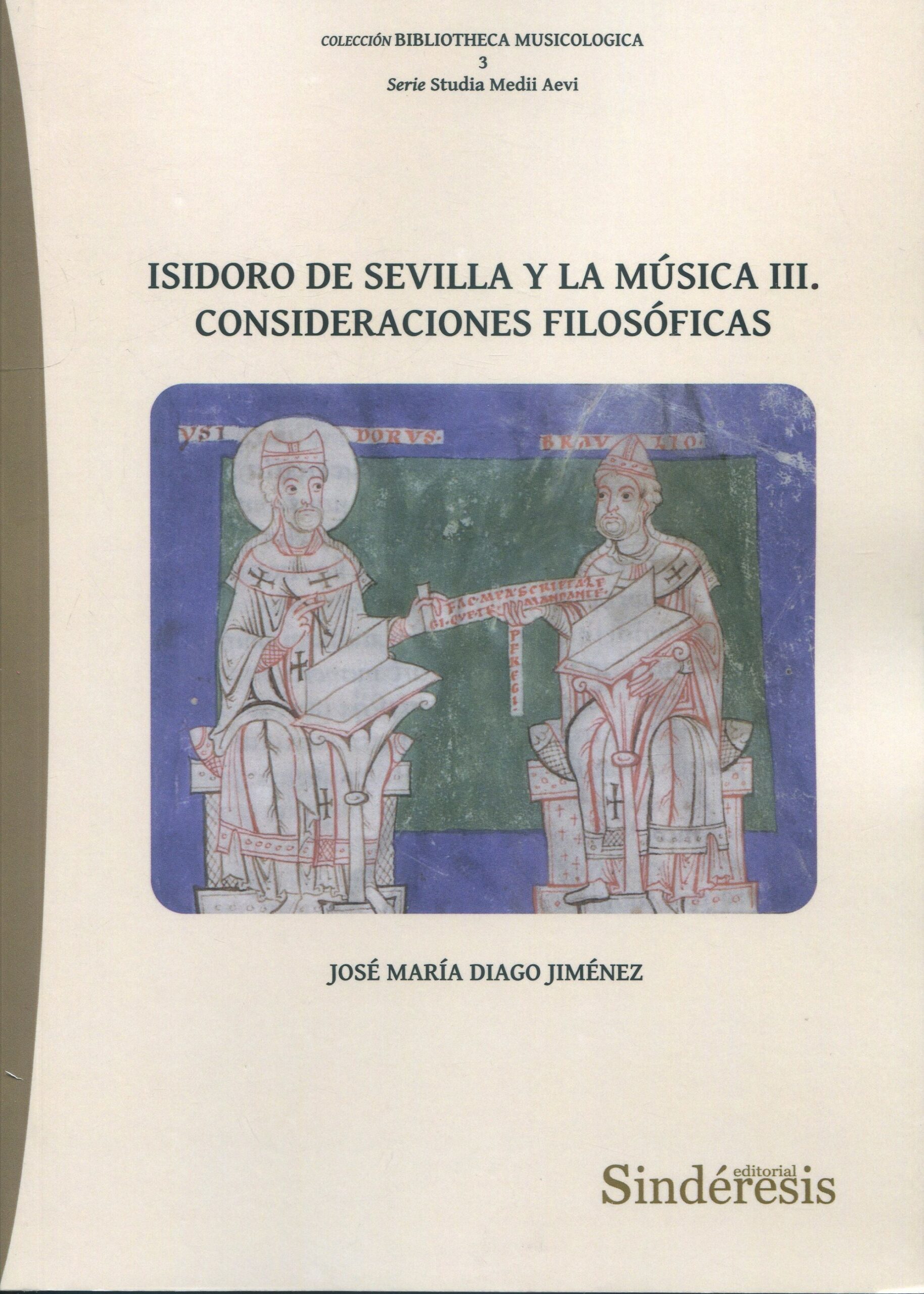 Isidoro de Sevilla y la música III / J.M. Diago/ 9788410120761