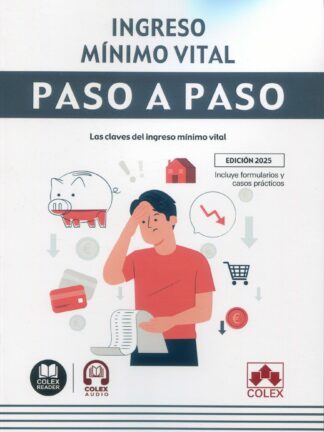 Ingreso mínimo vital. Paso a paso. Las claves del ingreso mínimo vital