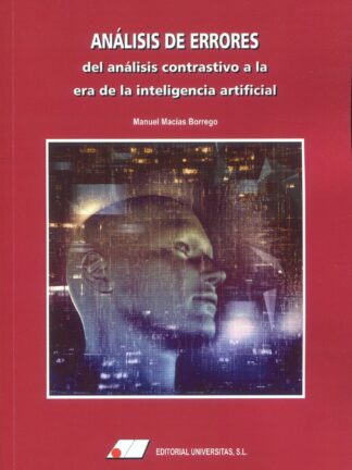 Análisis de errores: del análisis contrastivo a la era de la inteligencia artificial