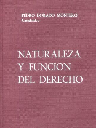 Naturaleza y Función del Derecho