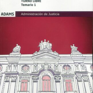 Tramitación Procesal y Administrativa. Turno libre. Temario 1 Administración de Justicia