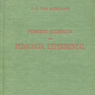 Primeros elementos de pedagogía experimental