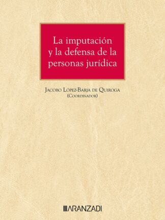 Imputación y la defensa de la persona jurídica