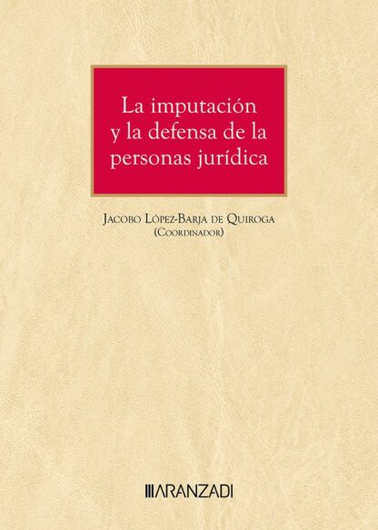 Imputación y la defensa de la persona jurídica