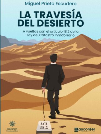 Travesía del desierto. A vueltas con el artículo 18.2 de la Ley del Catastro Inomibiliario