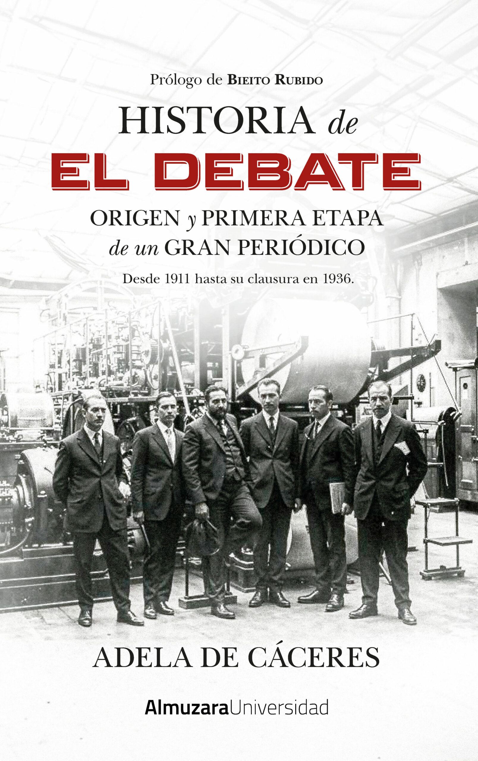 Historia de El Debate / Adela de Cáceres / 9788410524316