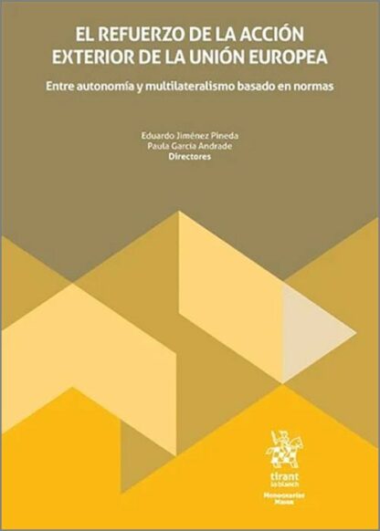 El refuerzo de la acción exterior de la Unión Europea