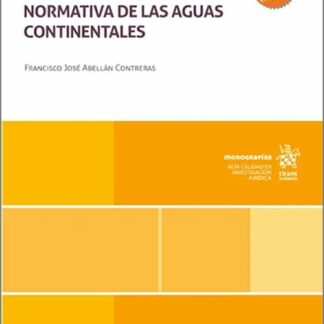 Exégesis histórico jurídica de la evolución normativa de las aguas continentales