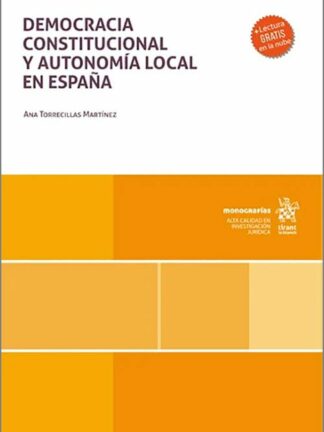 Democracia constitucional y autonomía local en España