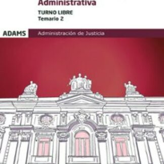 Tramitación procesal y administrativa. Turno libre. Temario 2