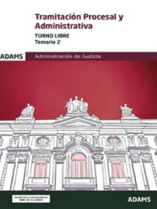Tramitación procesal y administrativa. Turno libre. Temario 2