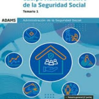 Cuerpo Administrativo de la Administración de la Seguridad Social. Temario 1