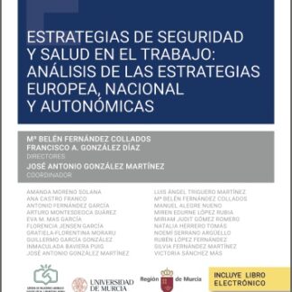 Estrategias de seguridad y salud en el trabajo: análisis de las estrategias europea, nacional y autonómicas