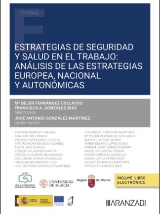 Estrategias de seguridad y salud en el trabajo: análisis de las estrategias europea, nacional y autonómicas