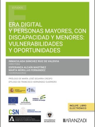Era digital y personas mayores, con discapacidad y menores: vulnerabilidades y oportunidades