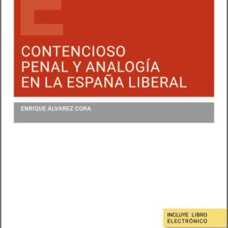 Contencioso penal y analogía en la España Liberal
