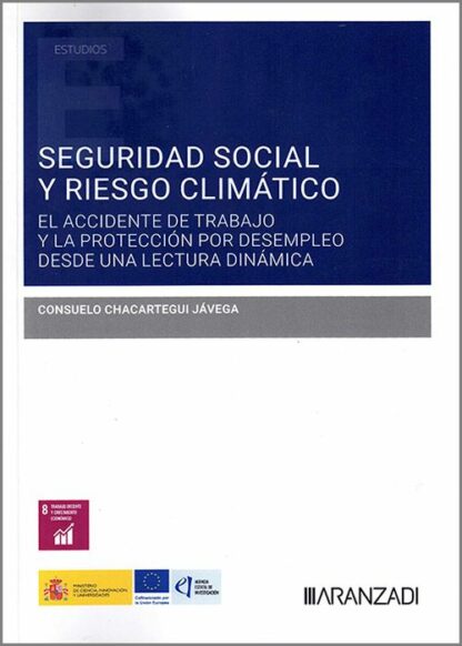 Seguridad social y riesgo climático: el accidente de trabajo y la protección por desempleo desde una lectura dinámica