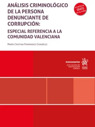 Análisis criminológico de la persona denunciante de corrupción: especial referencia a la Comunidad Valenciana